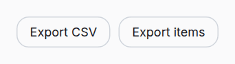 The two export buttons above the results table: Export CSV and Export items